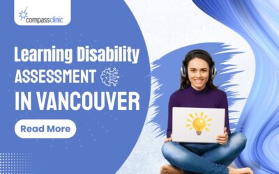 Learning Disability Assessment in Vancouver