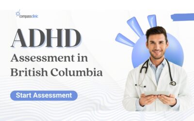 Adult ADHD Assessments in British Columbia