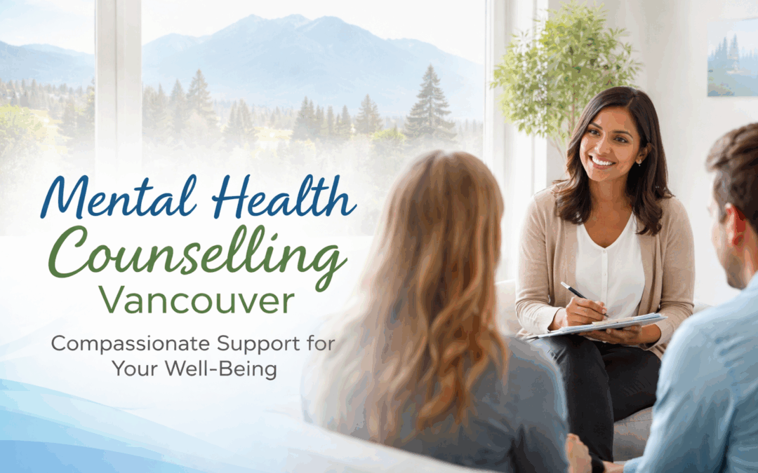 Mental Health Counselling Vancouver | Compassionate Care at Compass Clinic