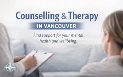 Finding Balance and Healing: Counselling & Therapy in Vancouver for Better Mental Wellbeing