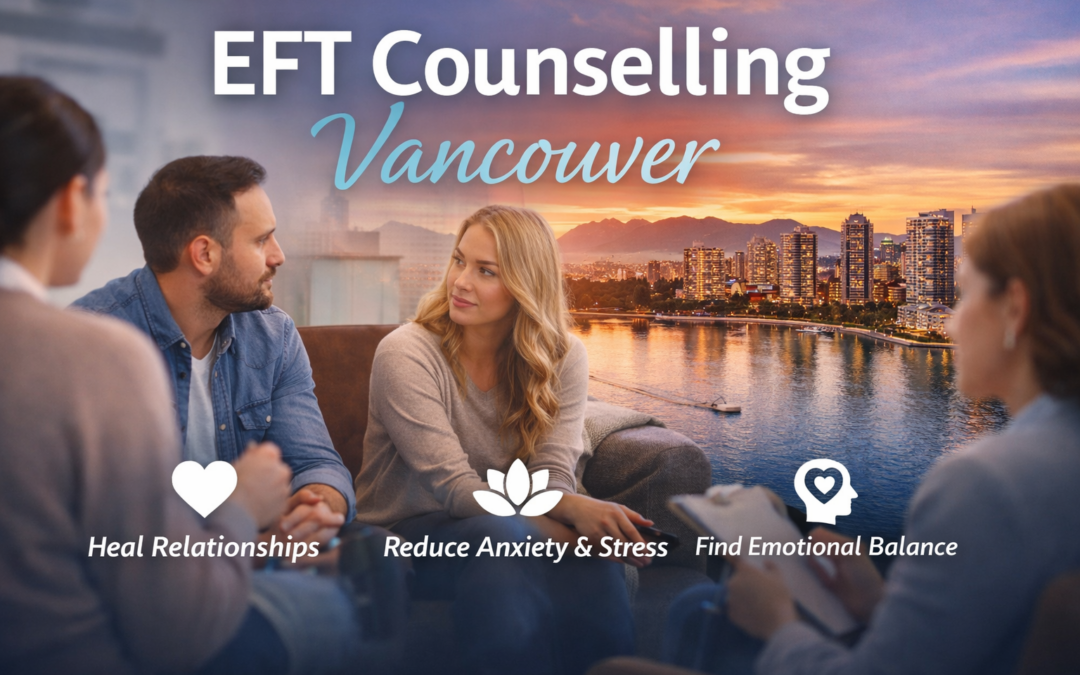 Find Emotional Balance with EFT Counselling Vancouver at Compass Clinic