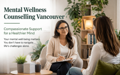 Mental Wellness Counselling Vancouver, When Pushing Through Stops Working