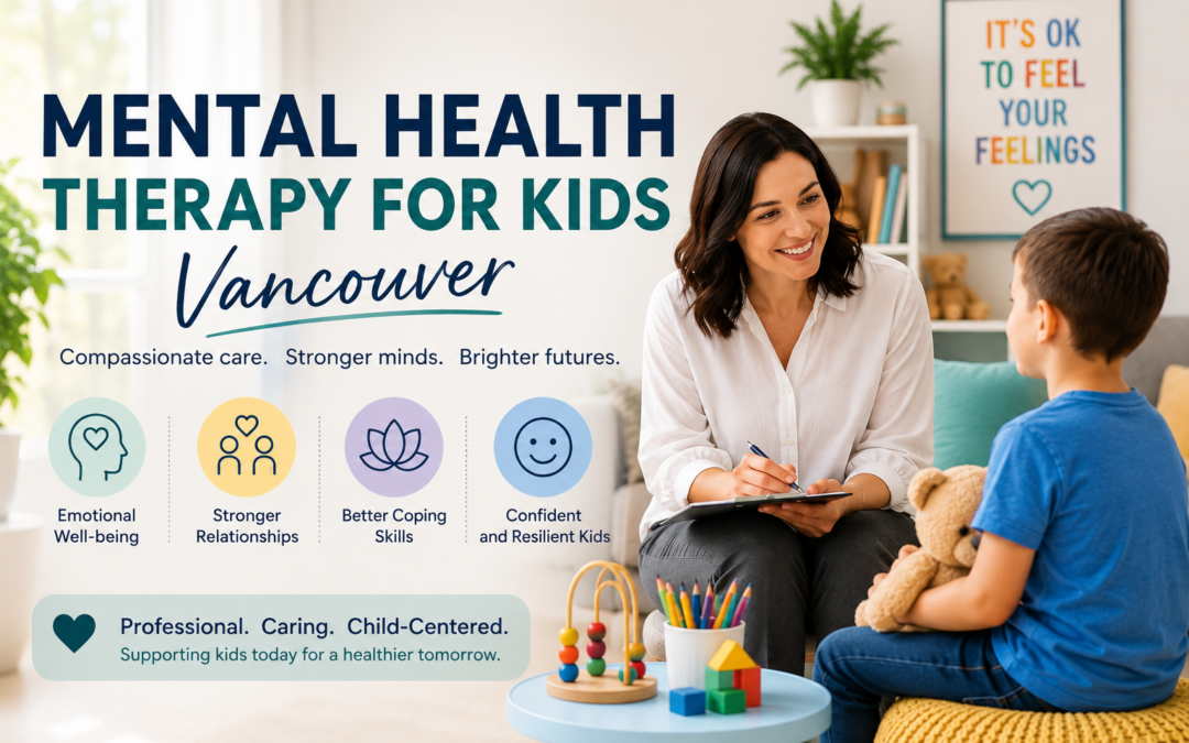 Mental Health Therapy for Kids Vancouver