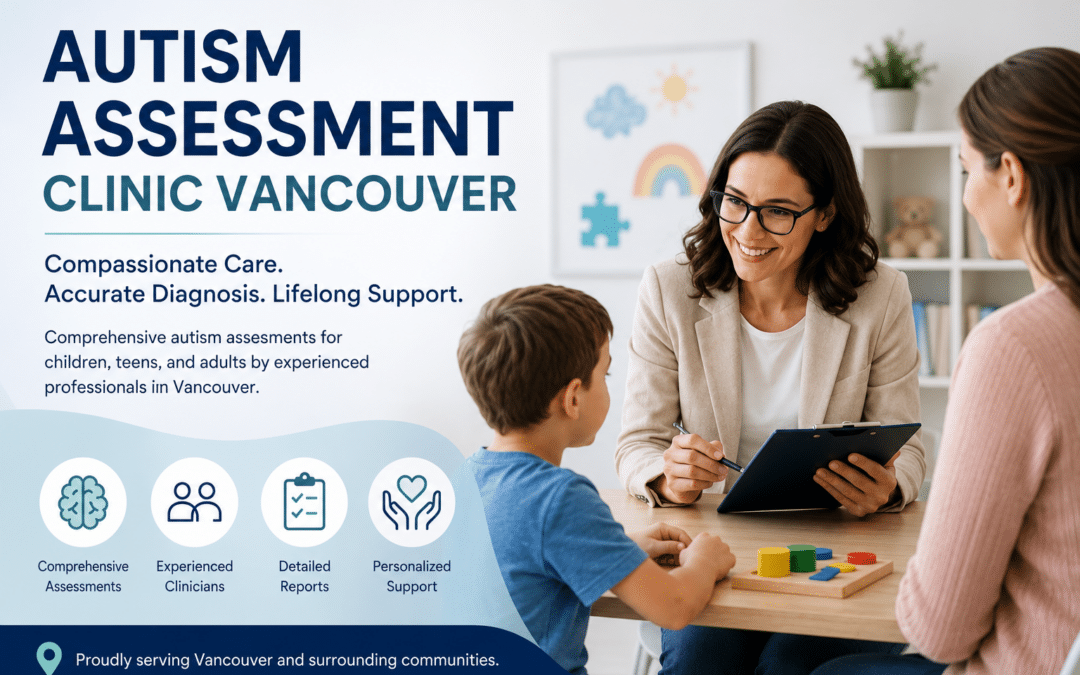 Autism Assessment Clinic Vancouver | Compass Clinic Experts