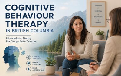 Cognitive Behaviour Therapy in British Columbia: A Proven Path to Better Mental Health